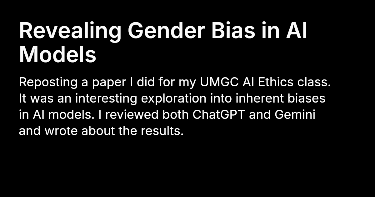 Revealing Gender Bias in AI Models | www.joshfinnie.com